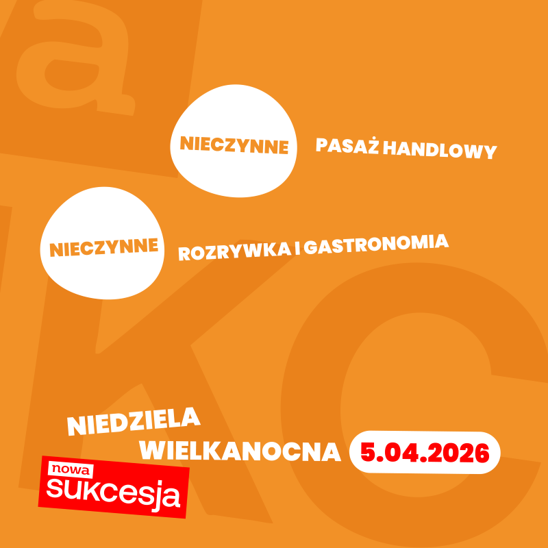 Informacja o tym, że Nowa Sukcesja jest nieczynna w Niedzielę Wielkanocną 5.04.2026.
